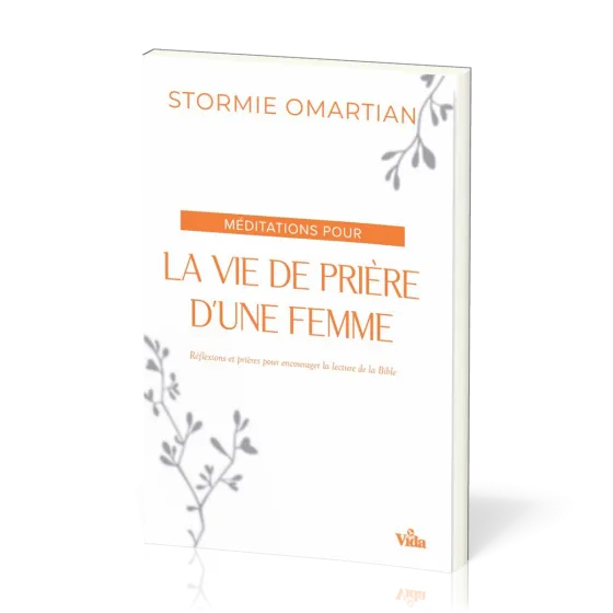Méditations pour la vie de prière d'une femme - [Nouvelle édition]