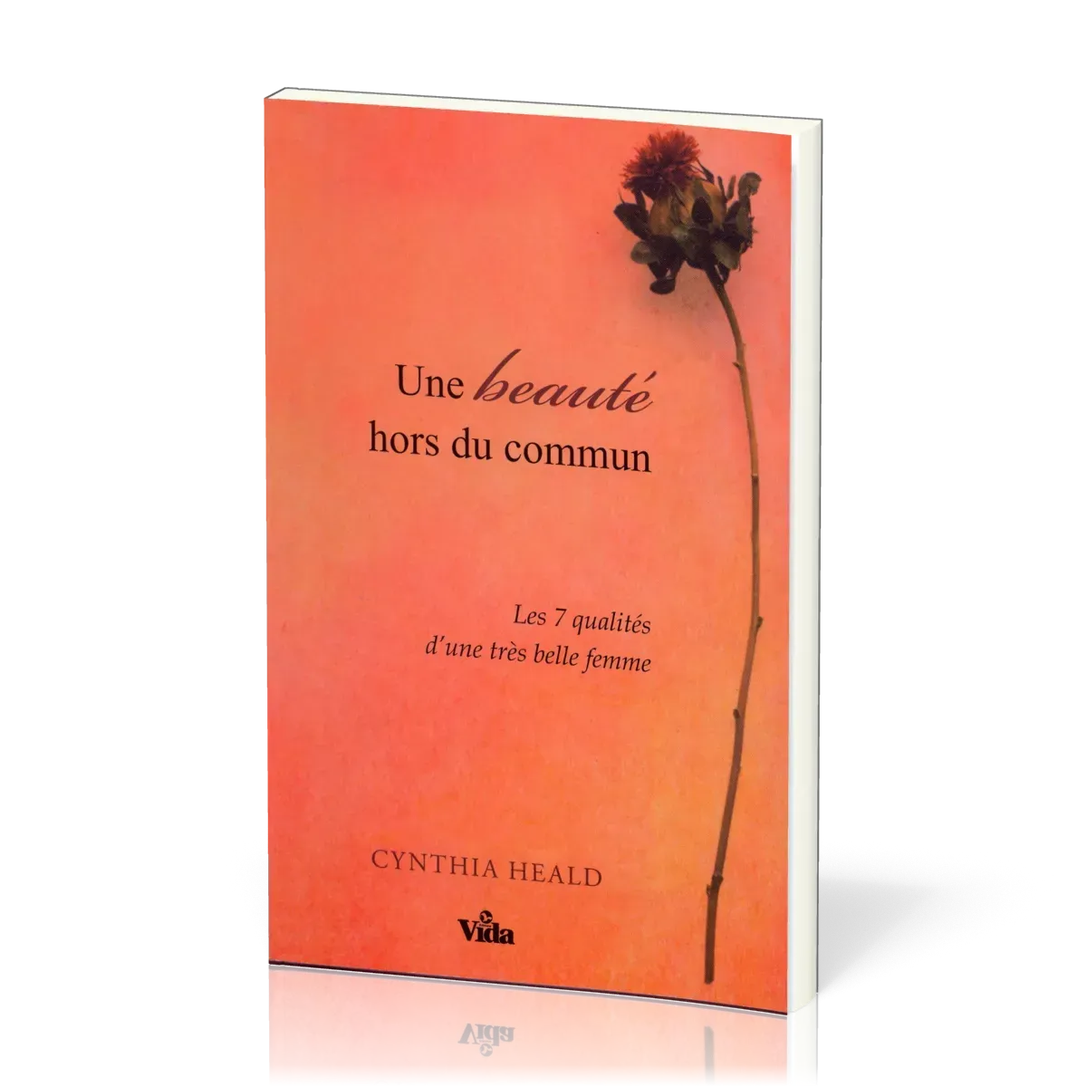 Une beauté hors du commun - Les 7 qualités d'une très belle femme
