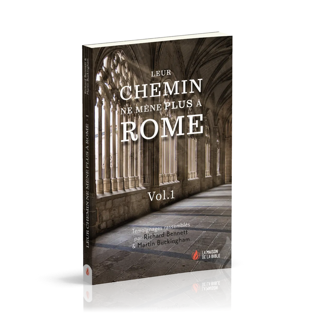 Leur chemin ne mène plus à Rome - volume 1