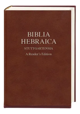 Hébreu, Biblia Hebraica Stuttgartensia (BHS) - A Reader's Edition [Hebrew-English]. Notes en anglais