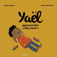 Yaël apprend à dire "Dieu merci"