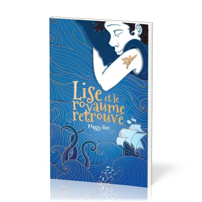 Lise et le Royaume retrouvé