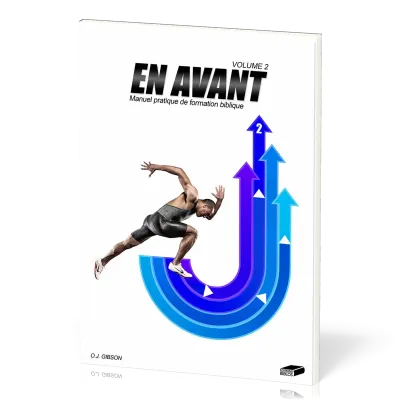 En avant, volume 2 - Manuel pratique de formation biblique