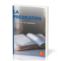 Prédication (La) - L'art et les manières