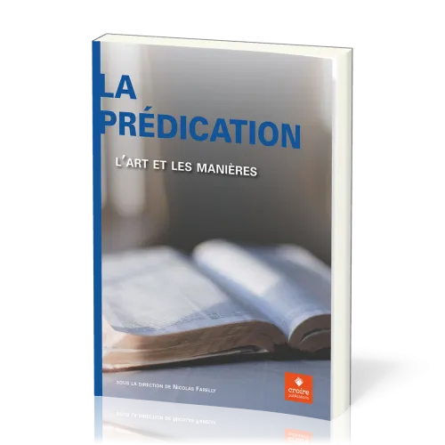 Prédication (La) - L'art et les manières