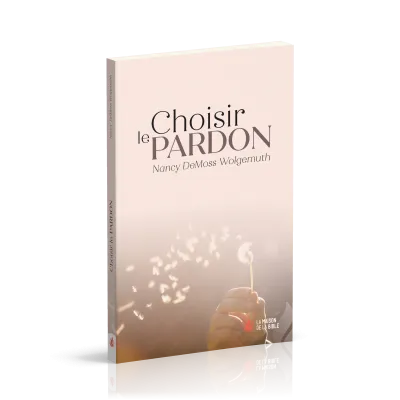 Choisir le pardon