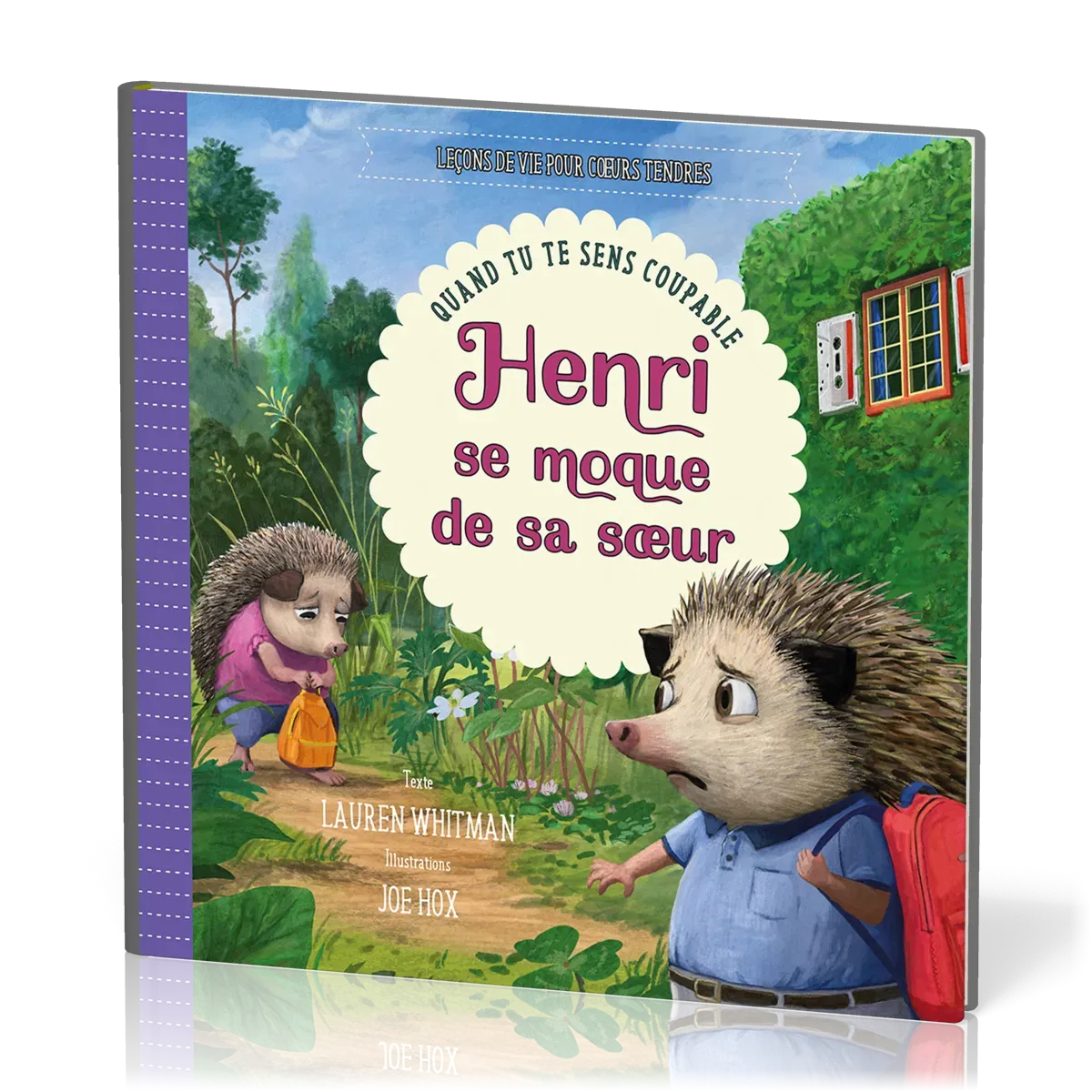 Henri se moque de sa sœur - Quand tu te sens coupable [Leçons de vie pour cœurs tendres]