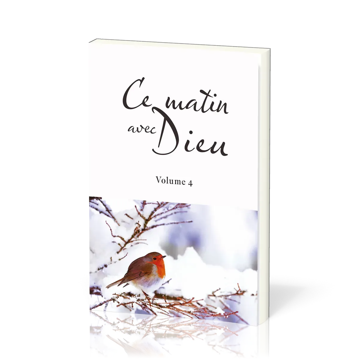 Ce matin avec Dieu - Volume 4