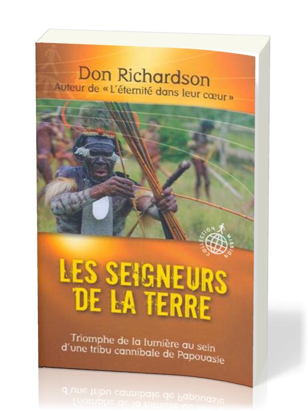 Seigneurs de la terre (Les) - Triomphe de la lumière au sein d'une tribu cannibale de Papouasie