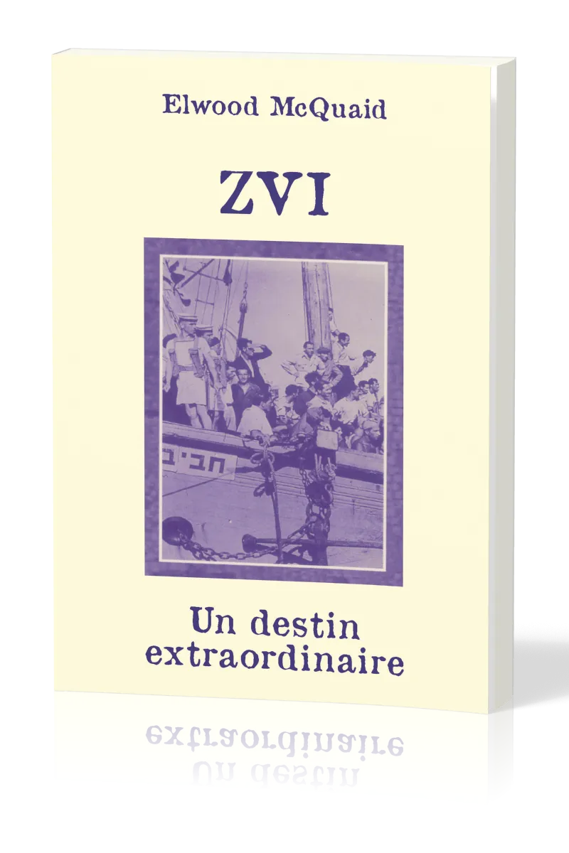 Zvi - Un destin extraordinaire