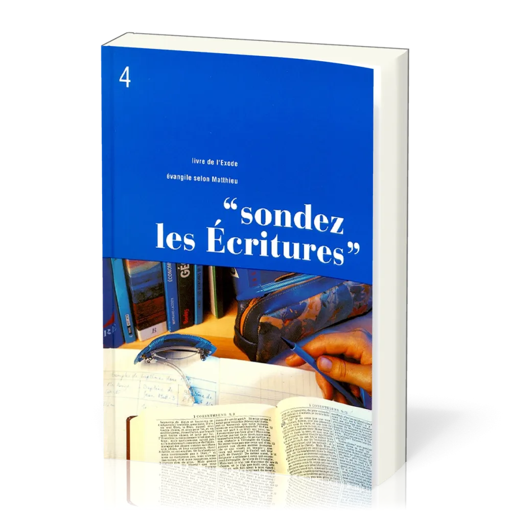 Exode, Matthieu - Sondez les Écritures volume 04