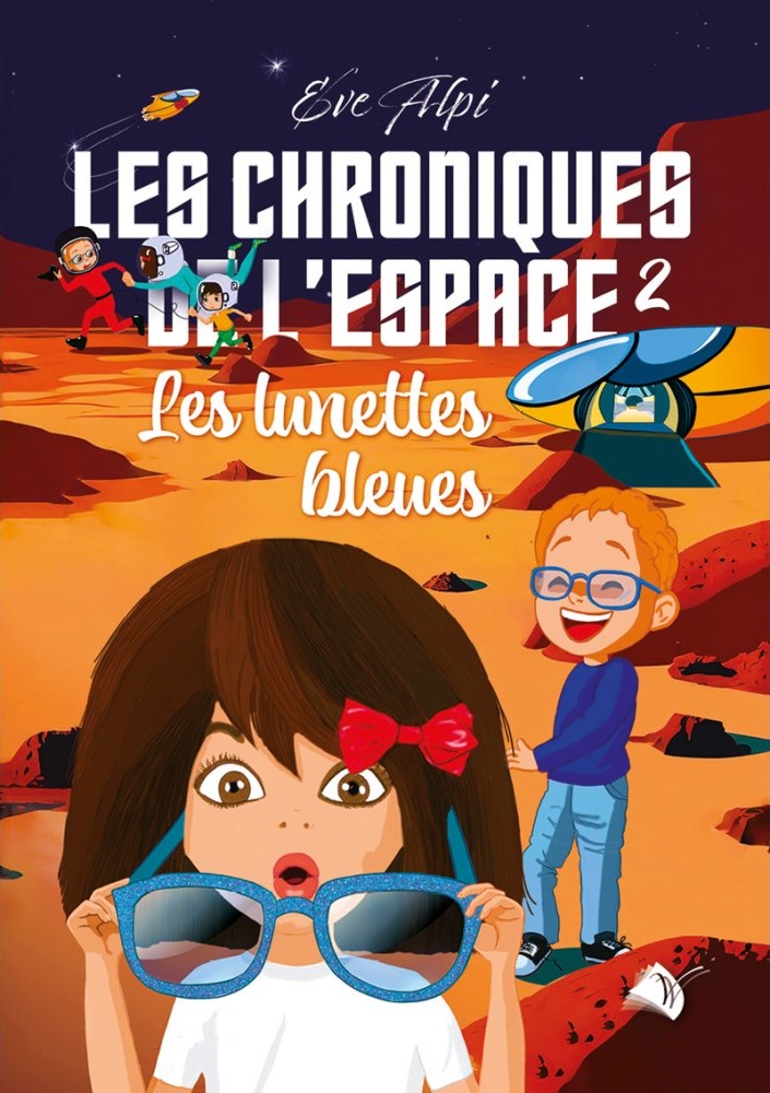 Chroniques de l'espace (Les) - Volume 2, Les Lunettes bleues