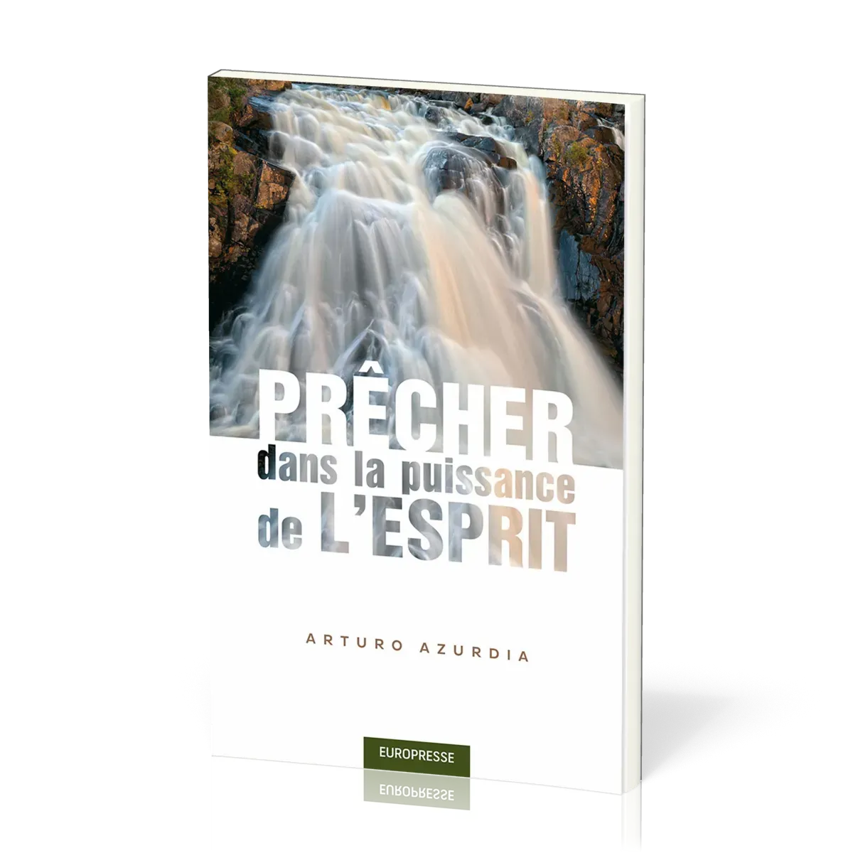 Prêcher dans la puissance de l'Esprit