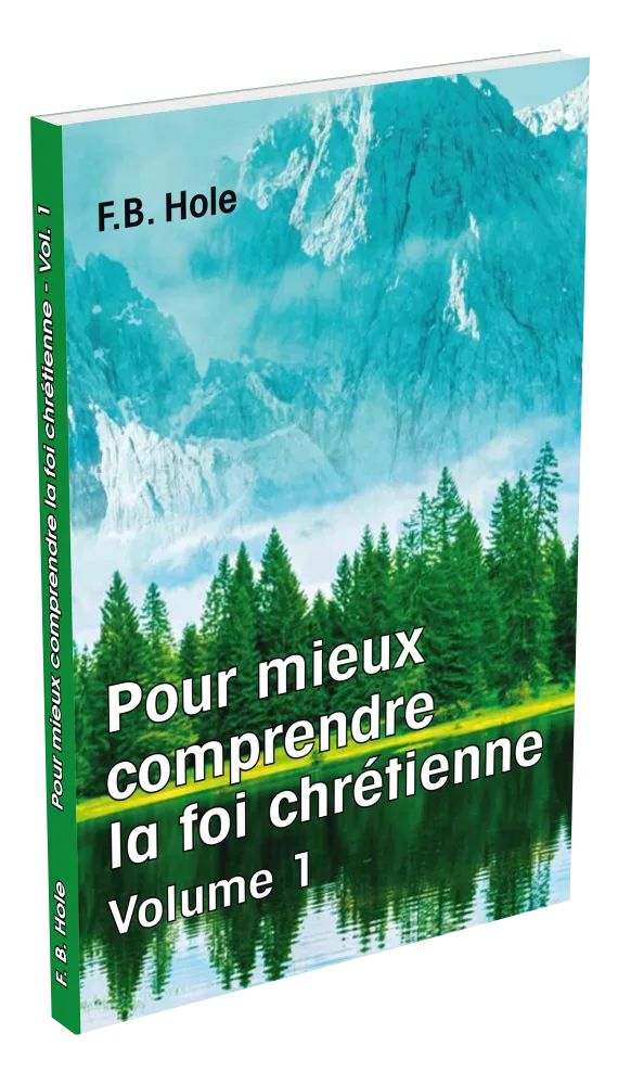 Pour mieux comprendre la foi chrétienne - volume 1