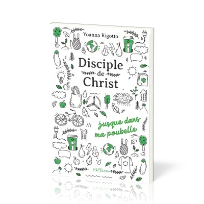Disciple de Christ… - jusque dans ma poubelle