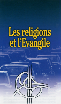 Religions et l'Évangile (Les)