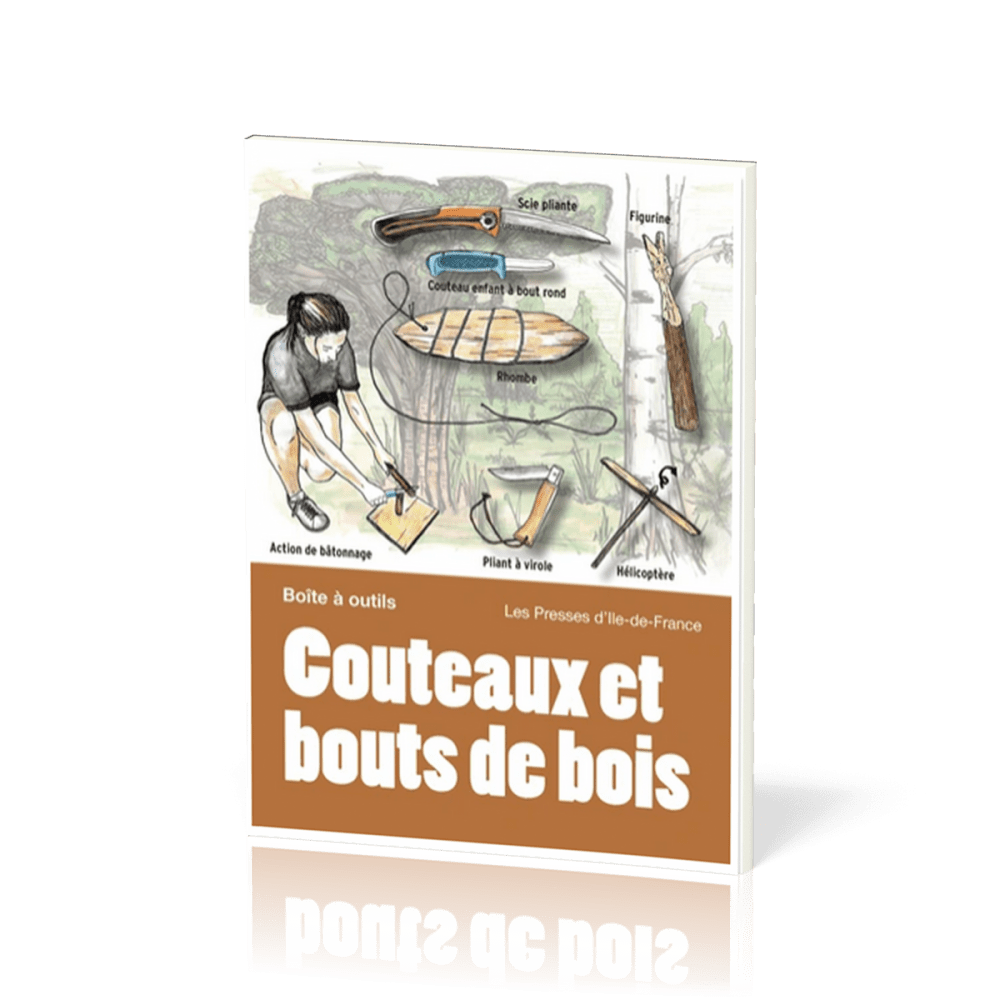 Couteaux et bouts de bois - Collection "Boîte à outils"