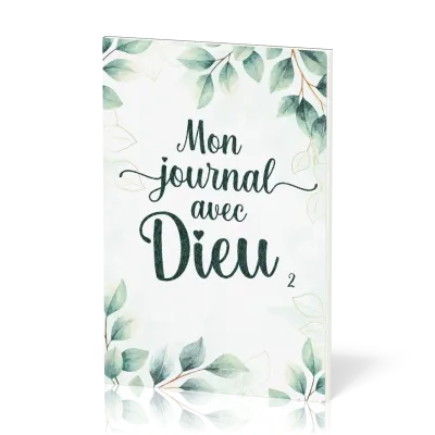 Mon journal avec Dieu - tome 2 [De Genèse à Apocalypse]