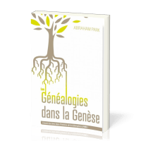 Généalogies dans la Genèse - L'oeuvre de Dieu dans l'histoire de la rédemption - Livre 1