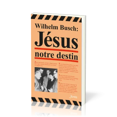 Français, Jésus notre destin