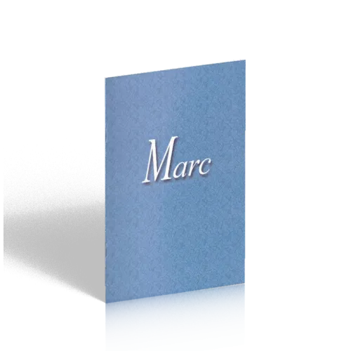 Marc - Christ, le parfait serviteur