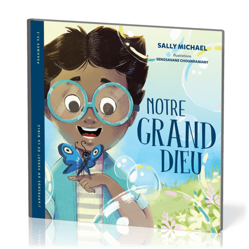 Notre grand Dieu - [Collection J'apprends un verset de la Bible] Psaume 95.3