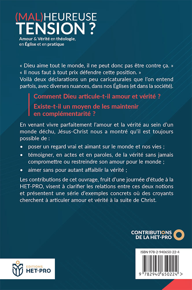 (Mal)heureuse tension ? - Amour & Vérité en théologie, en Église et en pratique
