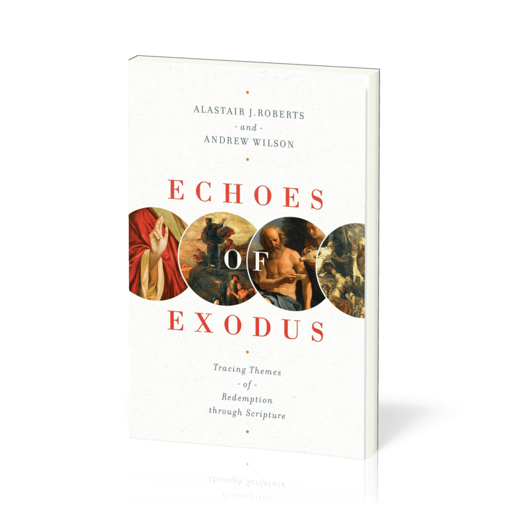 Echoes of Exodus - Tracing Themes of Redemption Through Scripture