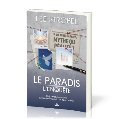 Paradis, l'enquête (Le) - Un journaliste enquête sur les preuves de la vie après la mort