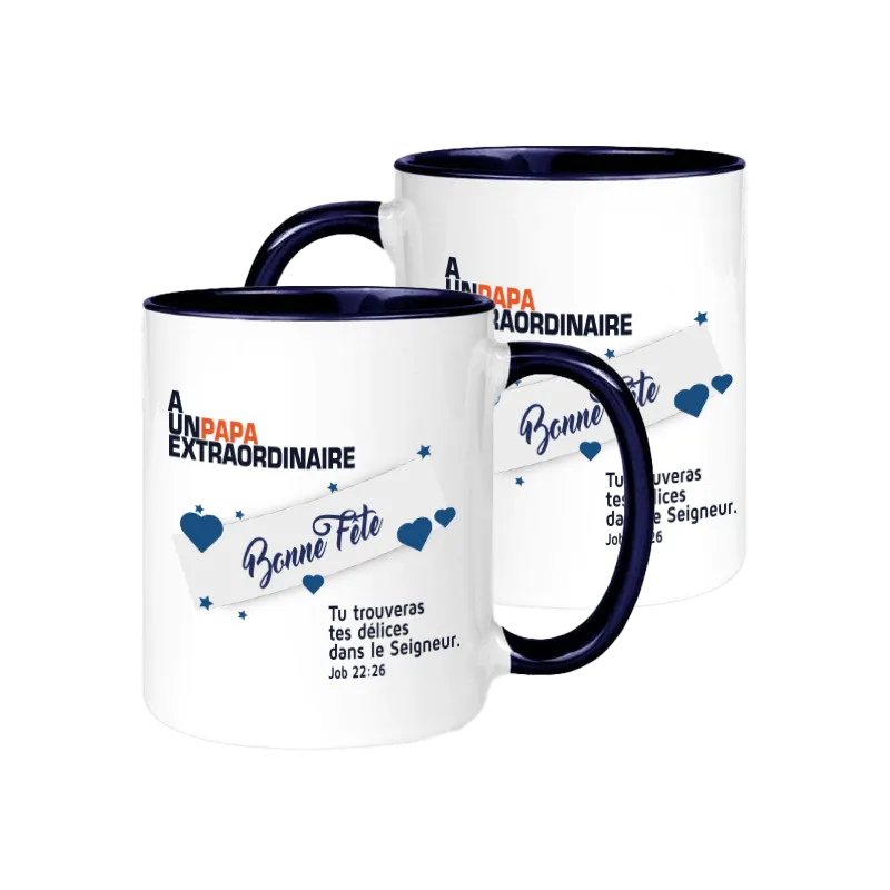 Mug À un papa extraordinaire - "Tu trouveras tes délices…" Job 22.26 - Fête des pères
