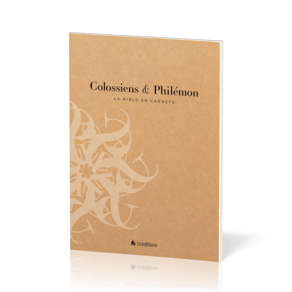 Colossiens et Philémon - La Bible en carnets