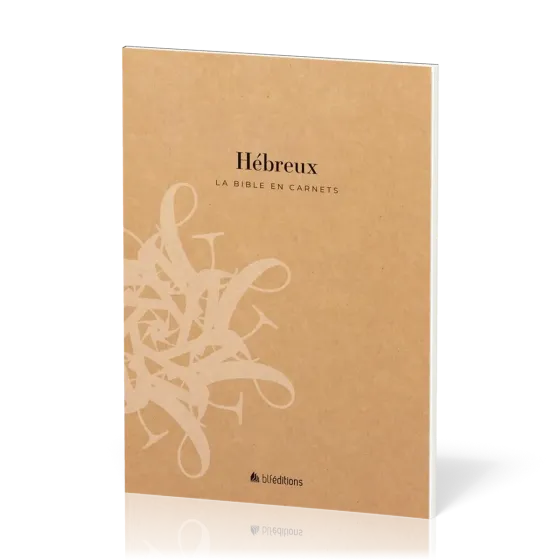 Hébreux - La Bible en carnets