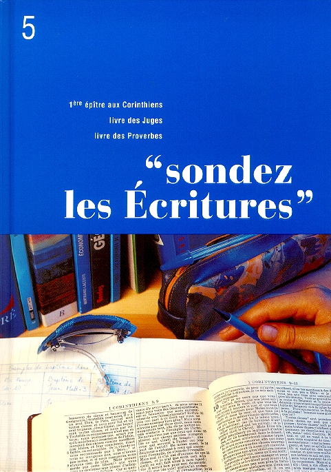 1 Corinthiens, Juges, Proverbes - Sondez les Écritures volume 05