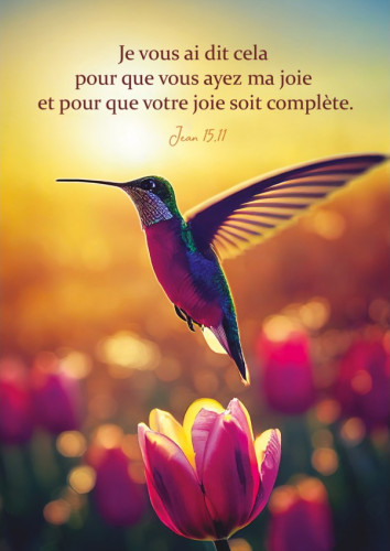 Poster colibri "Que votre joie soie complète" - Jean 15.11 - 29.7 x 42 cm
