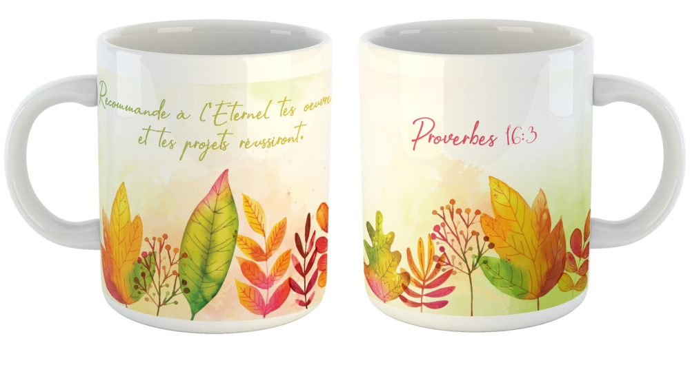 Mug Proverbes 16.3 - Recommande à l'Eternel tes œuvres…