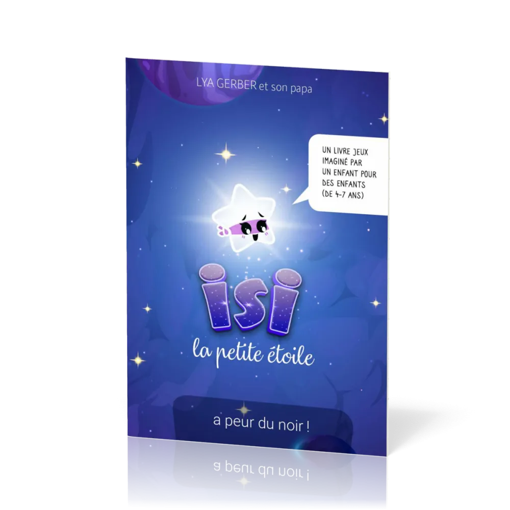 Isi la petite étoile a peur du noir
