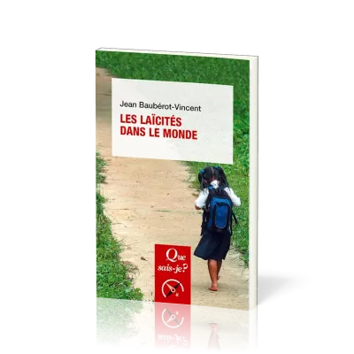 Laïcités dans le monde (Les) - [Que sais-je ? No  3794] 6e édition mise à jour