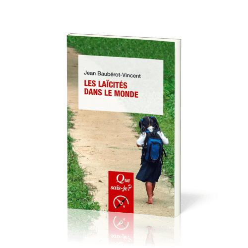 Laïcités dans le monde (Les) - [Que sais-je ? No  3794] 6e édition mise à jour