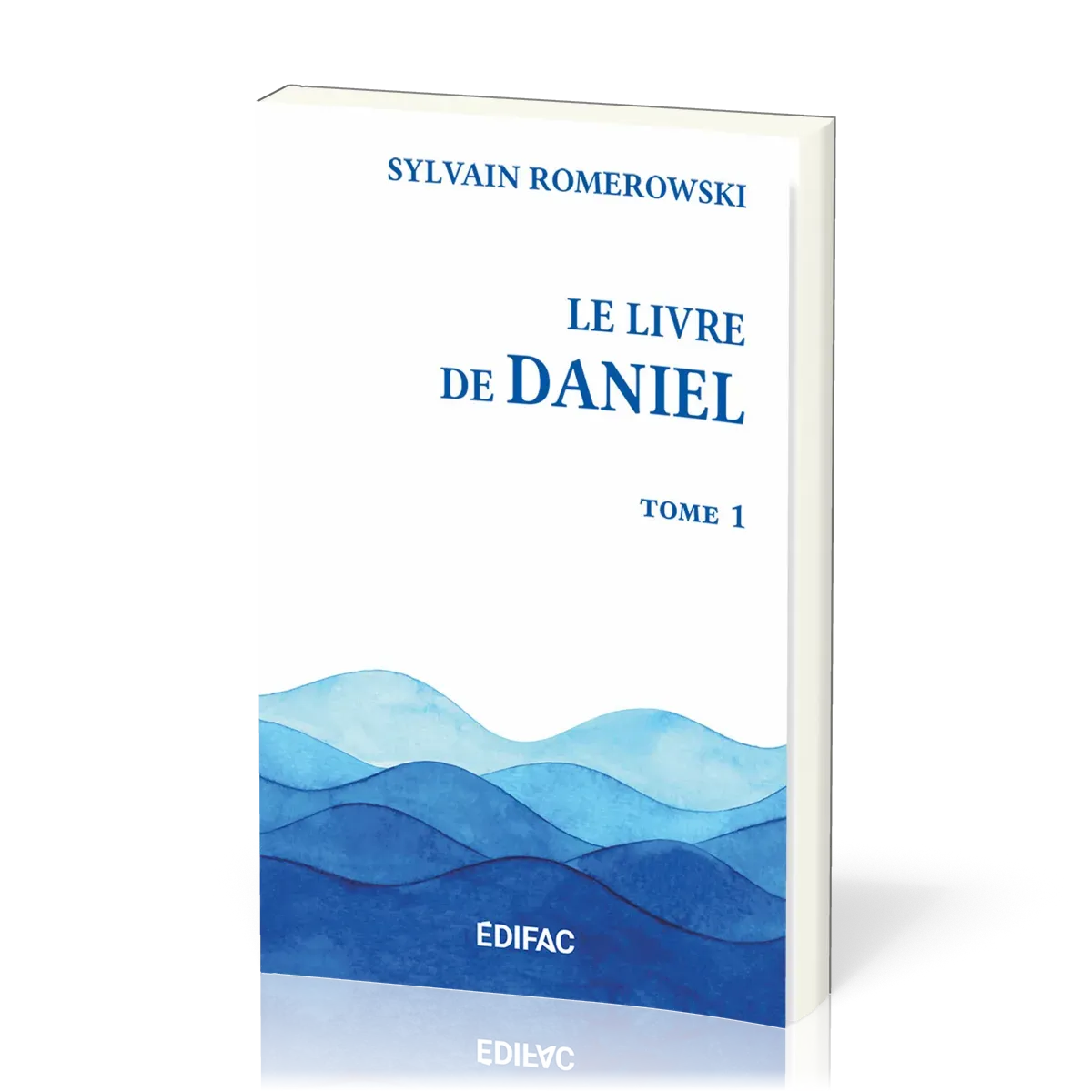Livre de Daniel, tome 1 (Le) - [CEB AT 27] Commentaire Évangélique de la Bible