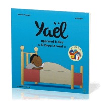 Yaël apprend à dire "Si Dieu le veut"