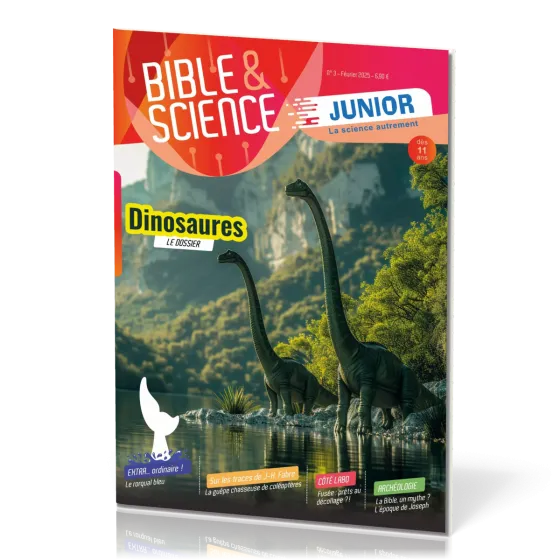 Bible et Science Junior, No 3 ‘Les dinosaures' - Dès 11 ans