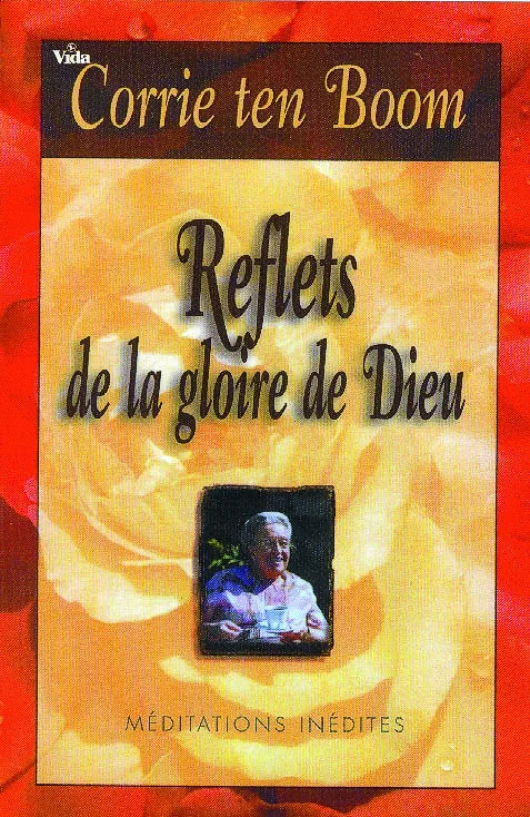 Reflets de la gloire de Dieu - Méditations inédites