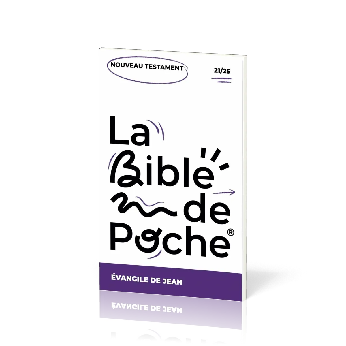 Evangile de Jean (L') - La Bible de poche, volume 21/25