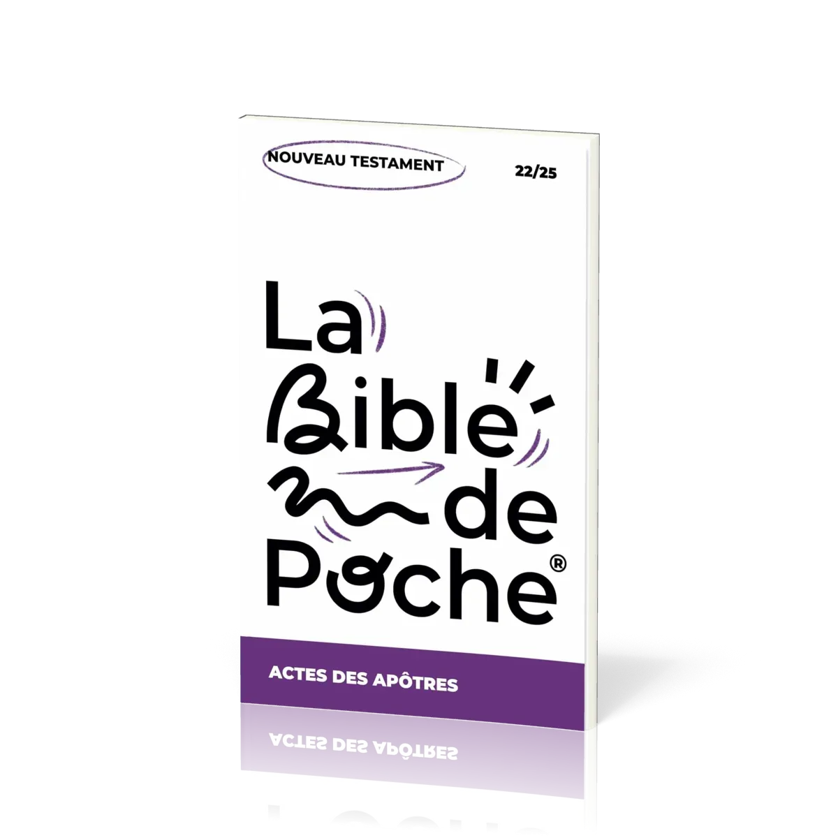 Actes des apôtres (Les) - La Bible de poche, volume 22/25
