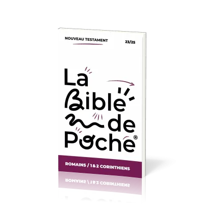 Romains, 1 & 2 Corinthiens - La Bible de poche, volume 23/25