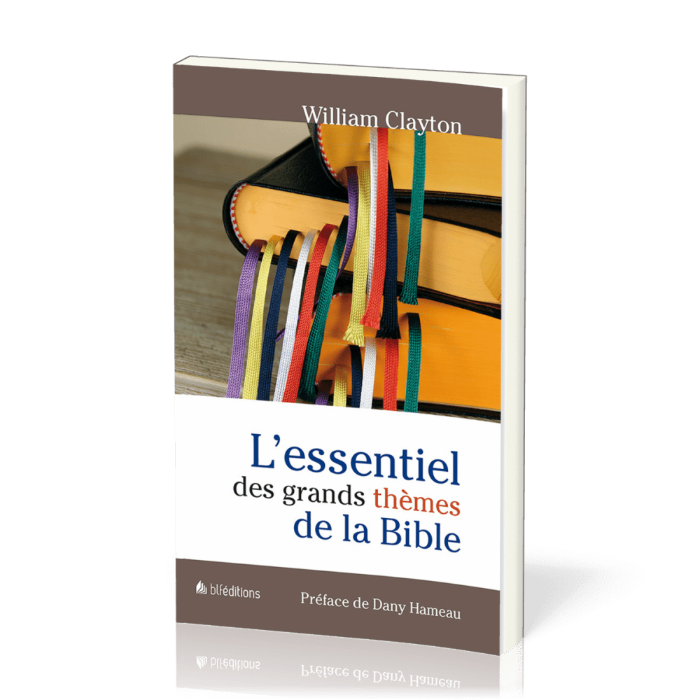 Essentiel des grands thèmes de la Bible (L')