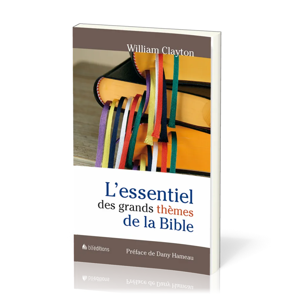 Essentiel des grands thèmes de la Bible (L')