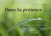 Dans Sa présence… - livret de méditation + audios en CD et téléchargement