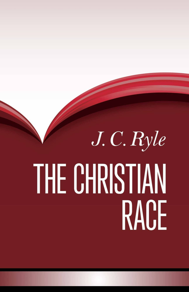 Christian Race (The) - and other sermons