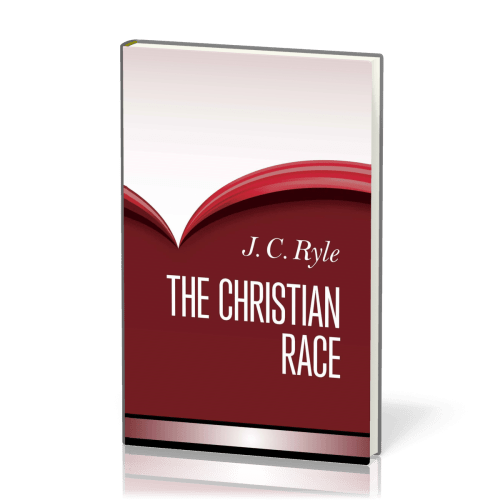 Christian Race (The) - and other sermons